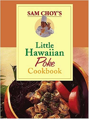 Sam Choy's Little Hawaiian Poke Cookbook by Elizabeth Meal and Joanne Fujita
