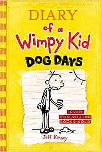 Diary Of A Wimpy Kid # 4 Dog Days by Jeff Kinney