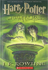 Harry Potter and the Half-Blood Prince (Book 6) by J. K. Rowling