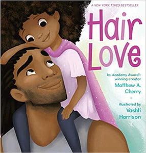 Hair Love by Matthew A Cherry