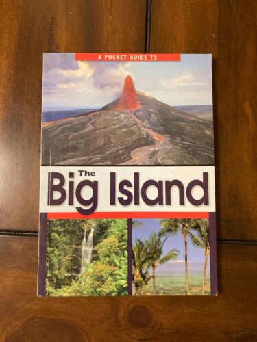 A Pocket Guide to the Big Island by Carl Sanburn