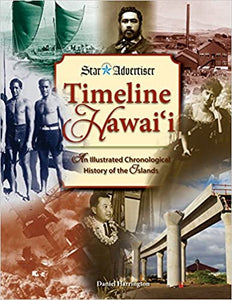 Timeline Hawaii by Daniel Harrington and Bennett Hymer